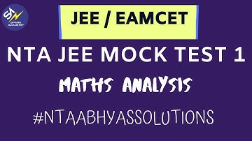 Maths Complete Solutions and Analysis|NTA Abhyas JEE MOCK TEST 1