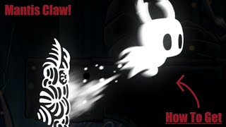 How To Get The Mantis Claw (Wall Jump) Hollow Knight