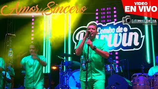 Video thumbnail of "Amor Sincero El Combo de Darwin En Vivo HD"