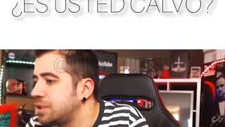 Es Usted Calvo? Calvoooo - Auronplay