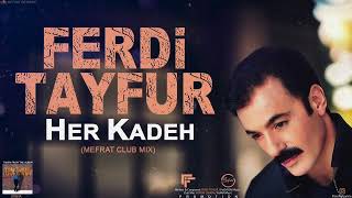 FERDi TAYFUR - \