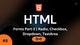 HTML Tutorial in Hindi #8 | HTML Forms (Radio, Checkbox, Select)