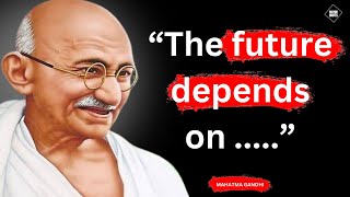 Life Lessons from Mahatma Gandhi: Quotes to Transform Your Future