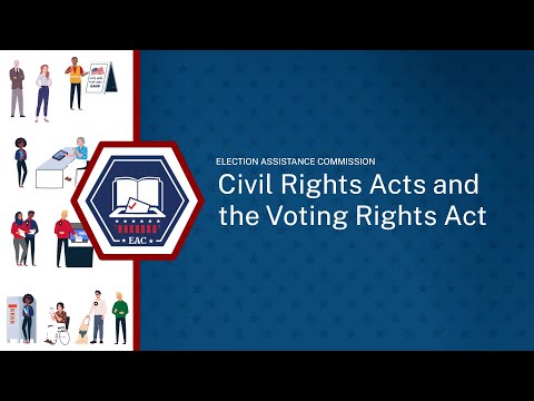 EAC Learning Lab: Civil Rights Acts and the Voting Rights Act