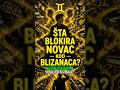 Šta blokira novac kod Blizanaca?