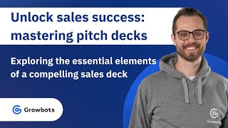 How To Design Perfect Sales Decks Best Practices For Winning Pitches Growbots