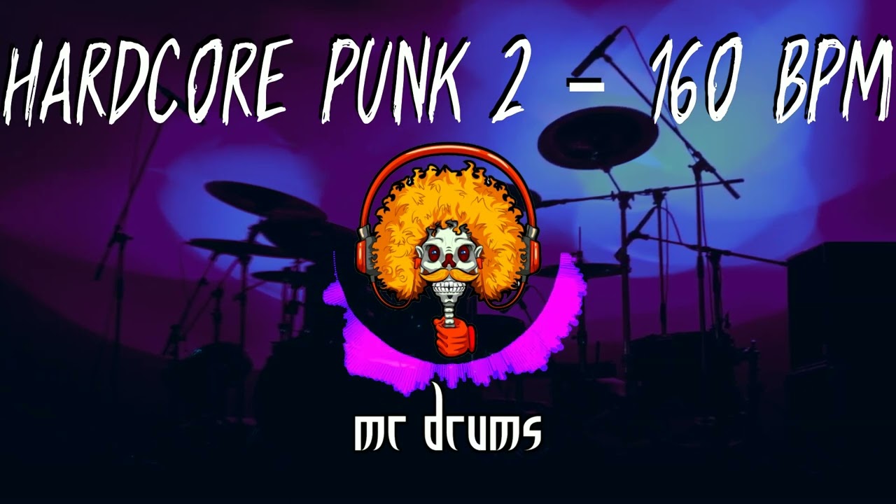 Hardcore Punk 2 - 160 BPM | Backing Drums | Only Drums