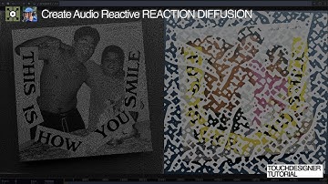 Audiovisual Tutorial – Reaction-Diffusion in TouchDesigner