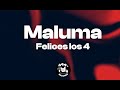 Maluma Felices Los 4 Letras Lyrics Video