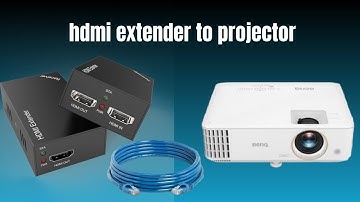 HDMI Extender to Projector