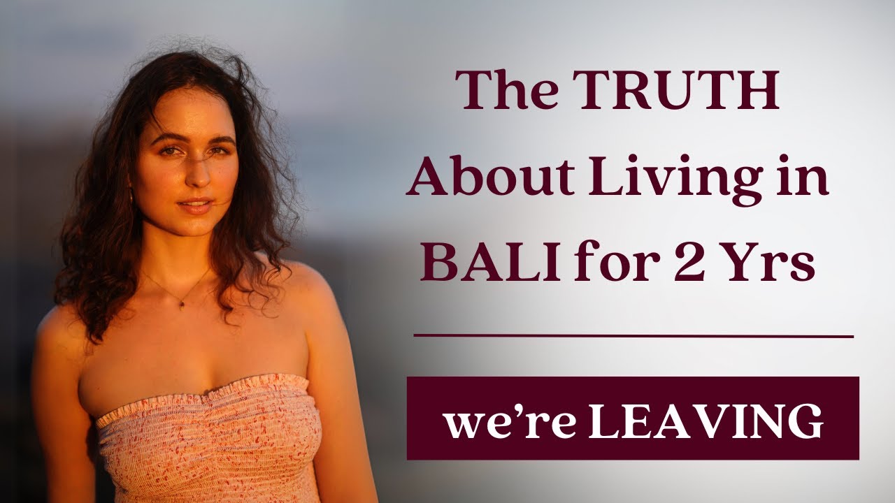 Why We're Moving out of Bali for Good | Honest Experience