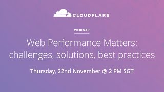 Web Performance Matters: Challenges, Solutions, Best Practices (APAC)