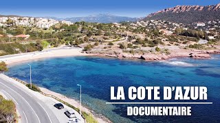 LA COTE D'AZUR - La corniche d'or - Documentaire - Saint Raphaël - Cannes