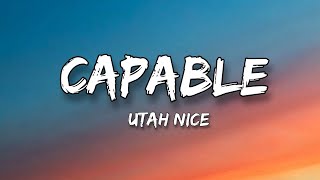 Utah nice - CAPABLE (video lyrics)