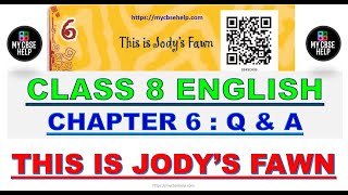 Class 8 English Chapter 6 This is Jody's Fawn Question Answers