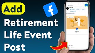 How To Add Retirement Life Event Post On Facebook (Updated)