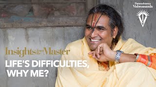 Lifes Difficulties Why Me? Paramahamsa Vishwananda