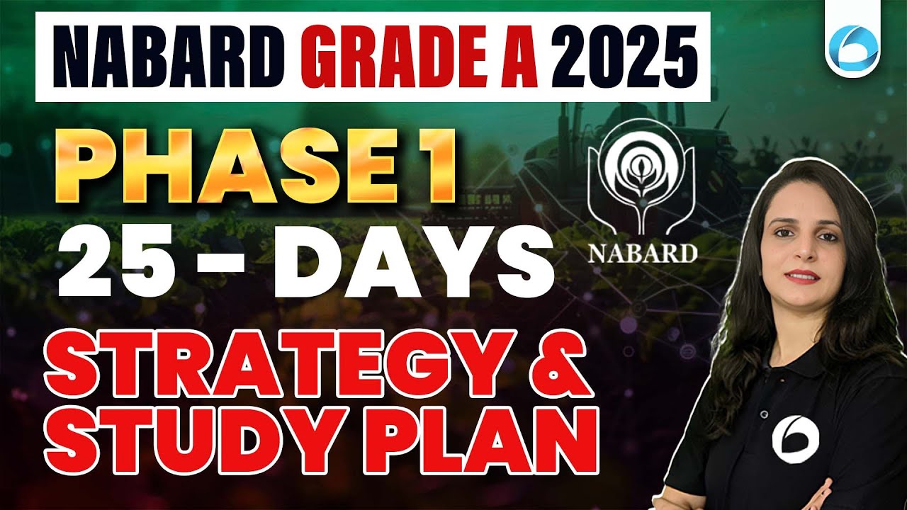 25 Day Strategy & Study Plan | Phase 1 | NABARD Grade A 2025 - YouTube