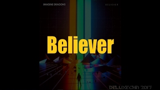 Believer - Imagine Dragons Lyrics (HQ) Resimi