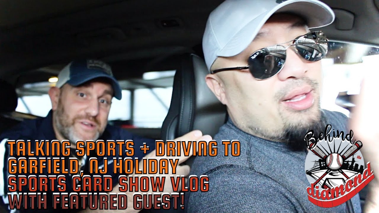 TALKING SPORTS + DRIVING TO GARFIELD, NJ HOLIDAY SPORTS CARD SHOW VLOG