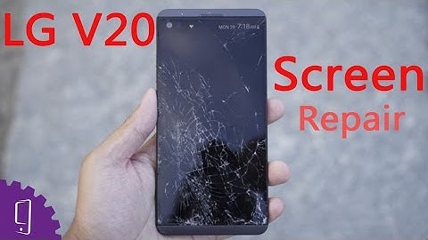 LG V20 LCD Screen Repair Guide