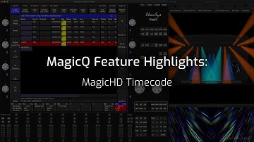 MagicQ Feature Videos: MagicHD Timecode