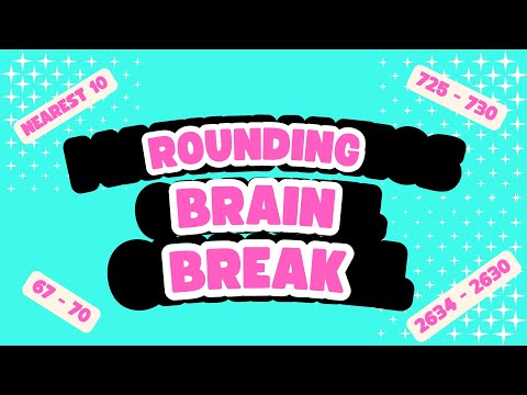 Rounding Brain Break - Math