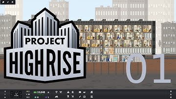 Project Highrise Ep01 - A new Building Arises