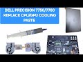 DELL PRECISION 7750 CPU/GPU REPASTING COOLING PASTE  
