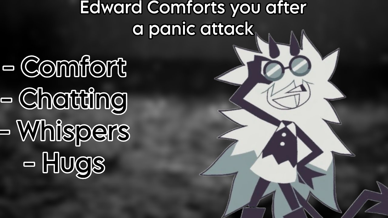 FPE ASMR: Edward Comforts you after a panic attack 