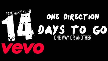 One Direction One Way or Another Fake Music Video [HD] 14 Days To Go