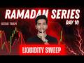 Stop Loss Hunt Kaise Hota Hai? Liquidity Sweep Strategy | Ramadan Series Day 10