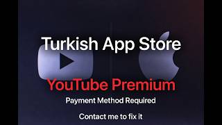 Turkish App Store YouTube Premium – Payment Method Required screenshot 3