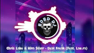 Chris Lake & Riva Starr - Beat Freak (Feat. Lau.ra)