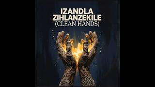 Izandla Zihlanzenkile