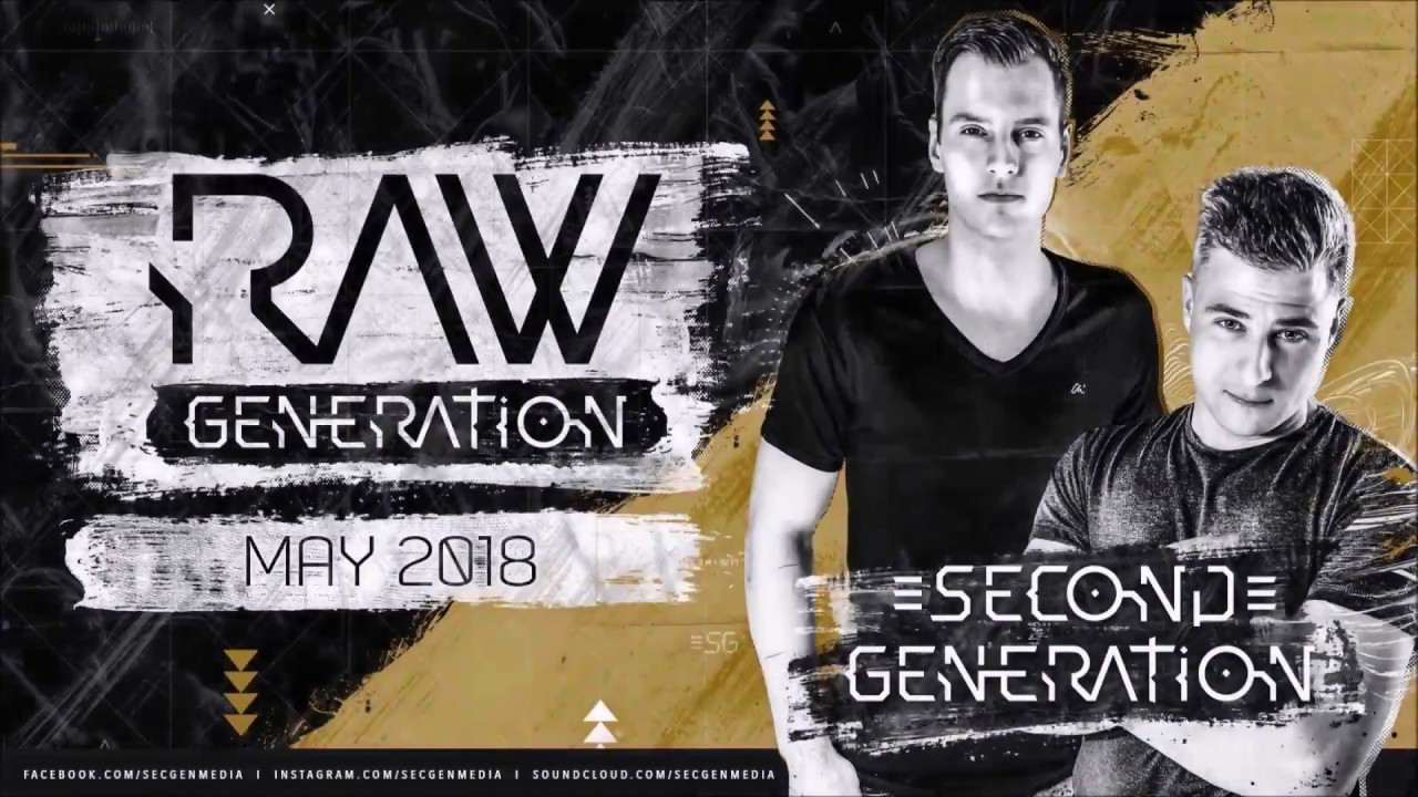 RAW GENERATION | MAY 2018 | RAWSTYLE