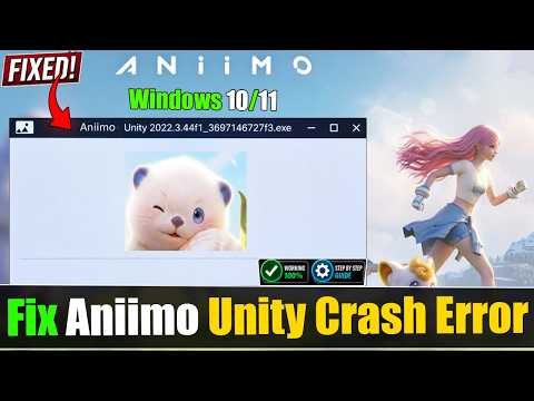 Fix Aniimo Crashing | Unity Crash Error & Crash to Desktop PC