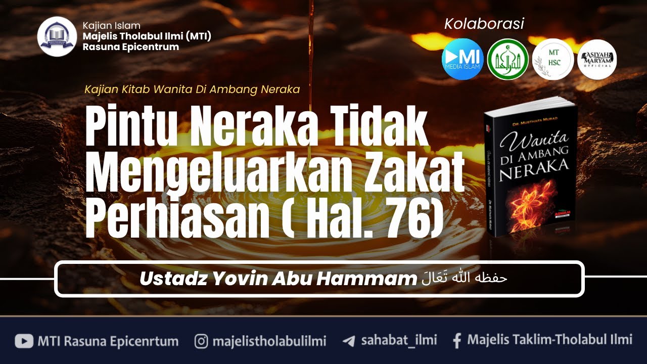 Pintu Neraka Tidak Mengeluarkan Zakat Perhiasan (Hal. 76) - Ustadz Yovin Abu Hammam