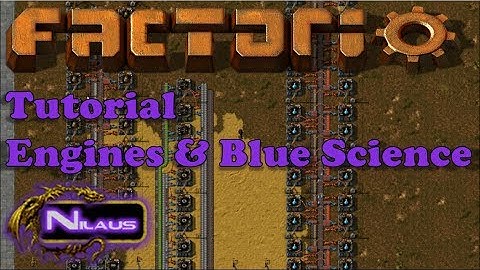 Factorio Tutorial - 13. Engines and Blue Science