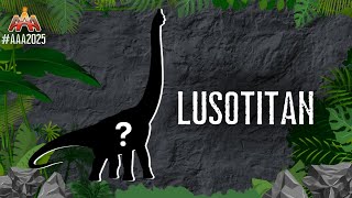 Meet LUSOTITAN!│Archosaur Intro Video #AAA2025
