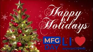 Happy Holidays Manufacturing Day LI 2023