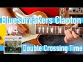Double Crossing Time Eric Clapton Avec John Mayall Bluesbreakers Leçon De Guitare N 4 mp3