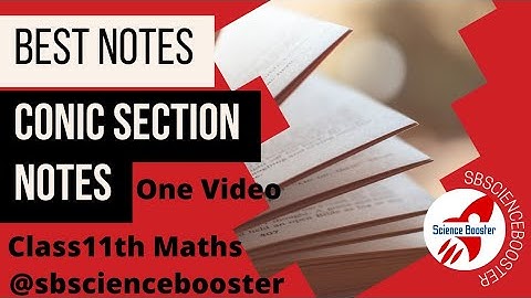 ICSE/CBSE/BSEB: Mathematics: Class11th: Chapter 11(conic section): Medium (English): Notes