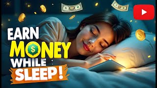 How to Make $100/Day While You Sleep – 7 Easy Income Streams