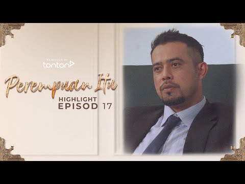 HIGHLIGHT: Episod 17 - Emir Nak Buat Cerita Khalish Ada Scandal? | Perempuan Itu (2023)