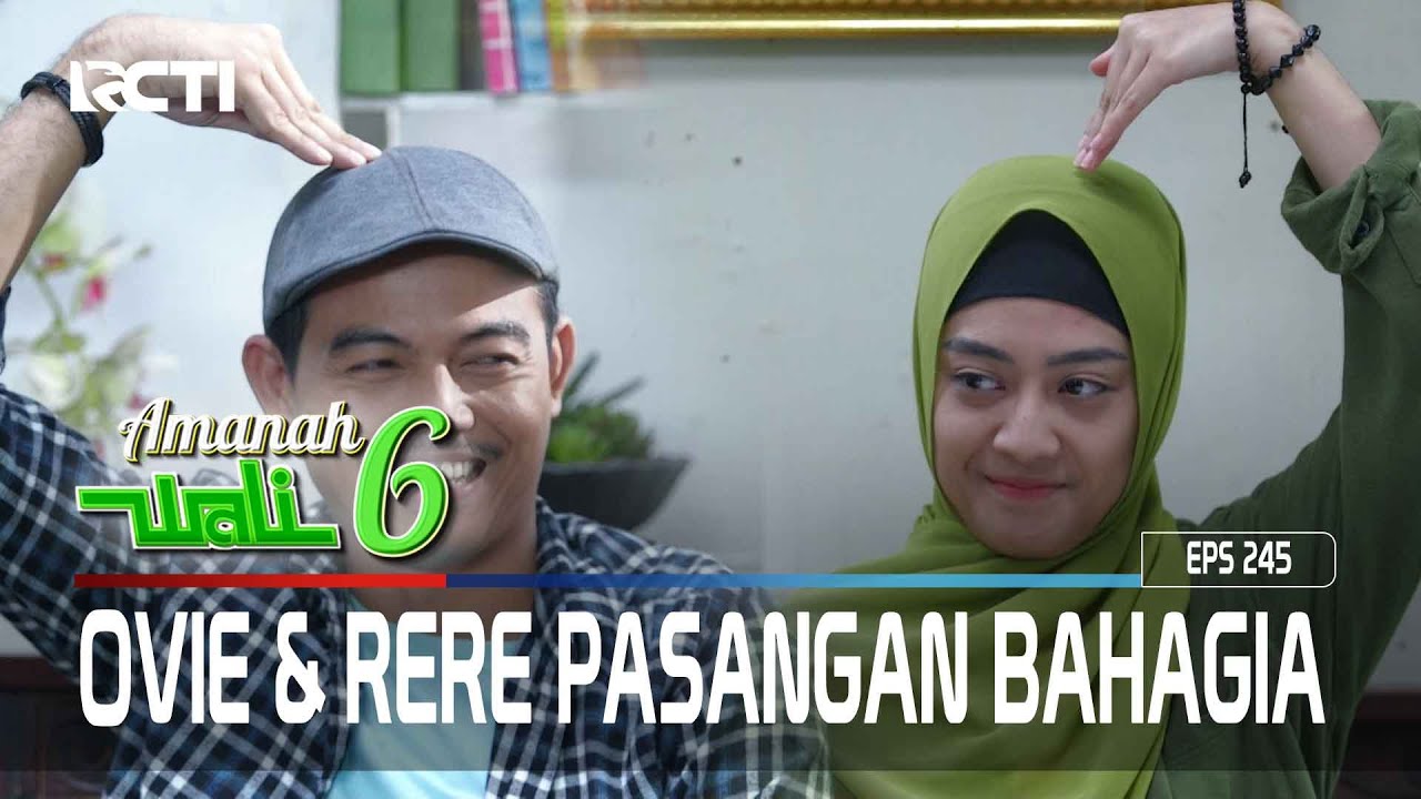 Ovie Dan Rere Pasangan Yang Bahagia - Amanah Wali 6