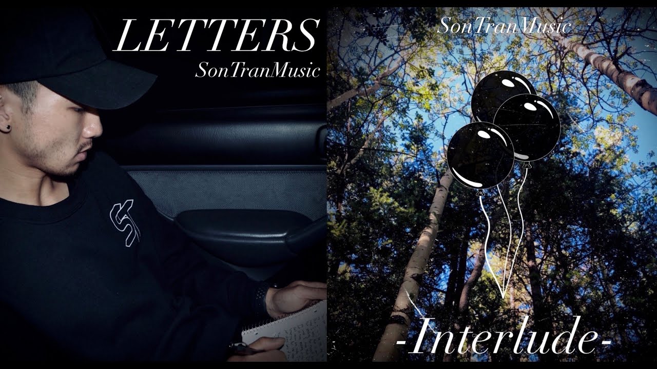 Watch SonTranMusic - -Interlude- (Official Audio) on YouTube Watch SonTranMusic - -Interlude- (Official Audio) on YouTube