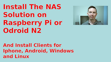 #4 Install The NAS Solution on Raspberry Pi or Odroid N2