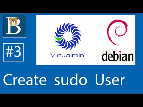 #3 Create sudo user - Debian 10  - Create root user -  admin user - Virtualmin Tutorial on Debian