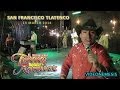 Tommy Ramirez y sus Sonorritmicos San Francisco Tlaltenco Tlahuac